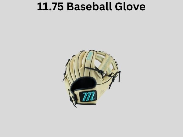 11.75 Baseball Glove