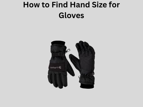 How to Find Hand Size for Gloves