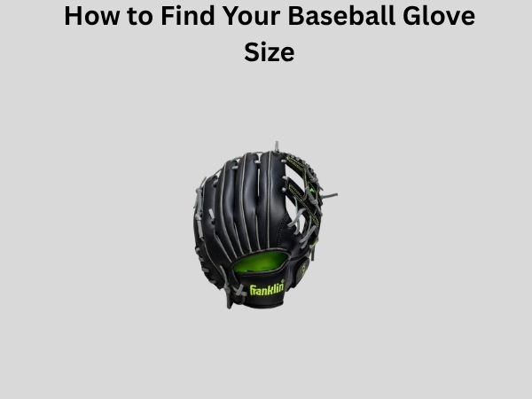 How to Find Your Baseball Glove Size