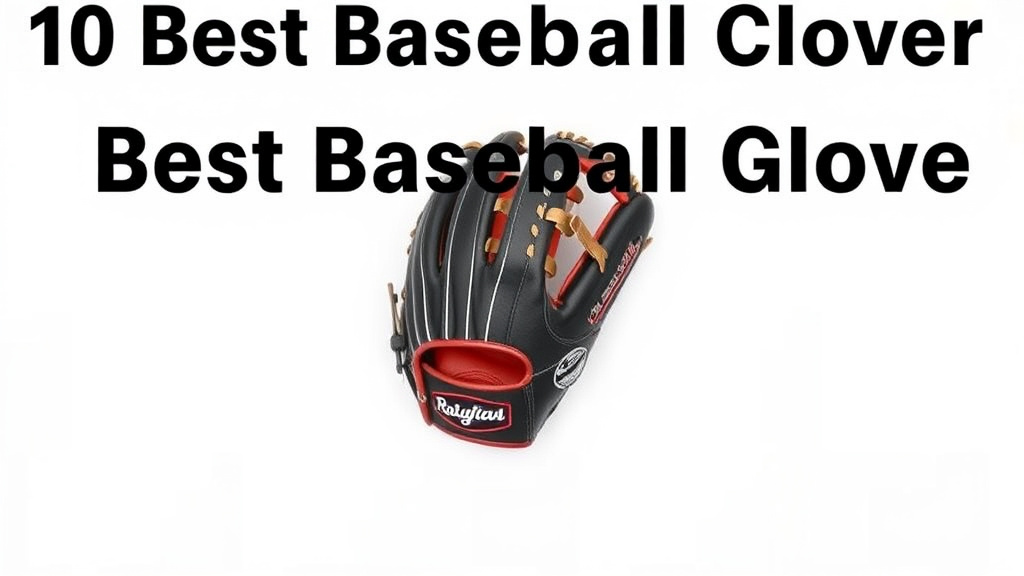 10 Best Baseball Glove Under $50 [2026]